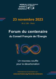 23.1123 : Forum du centenaire du Conseil Françaos de l'éÉnergie à Paris